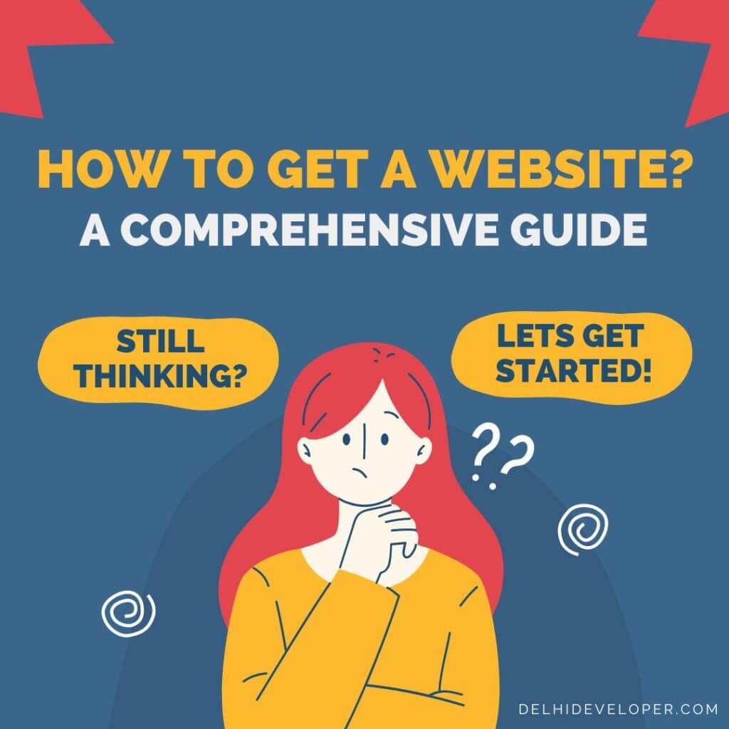 How to Get a Website A Comprehensive Guide