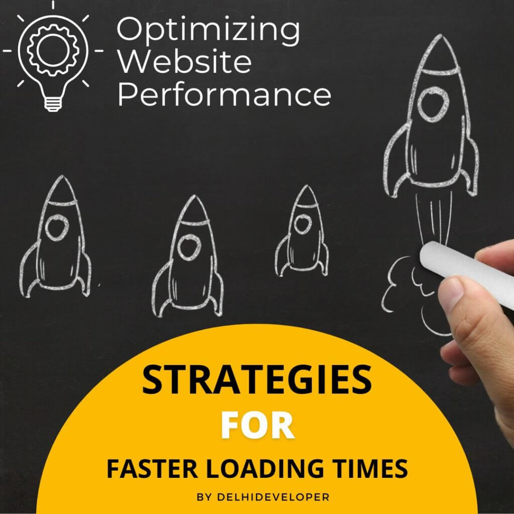 Optimizing Website Performance Strategies for Faster Loading Times